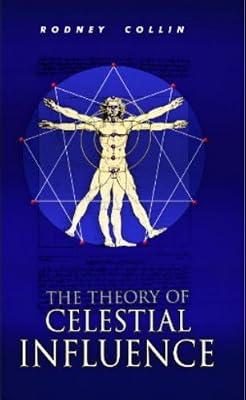 The Theory of Celestial Influence by Collin Rodney | Paperback