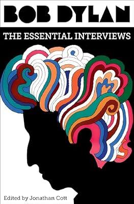 Bob Dylan: The Essential Interviews | Hardcover | Music