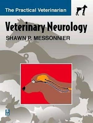 Veterinary Neurology (The Practical Veterinarian Series) by Messonnier, Shawn P | Paperback | Veterinary Medicine