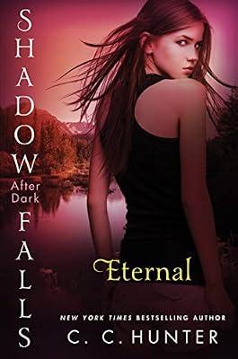 Eternal: Shadow Falls: After Dark: 02 (Shadow Falls: After Dark, 2) by Hunter, C. C. | Paperback | Young Adult Fiction