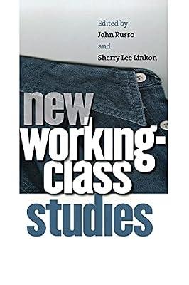 New Working-Class Studies (Ilr Press Book) | Paperback | Social Science