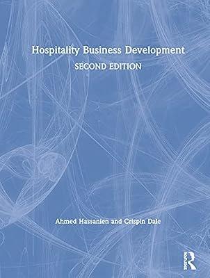 Hospitality Business Development by Hassanien, Ahmed; Dale, Crispin | Hardcover | Sports And Active Outdoor Recreation