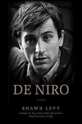 De Niro: A Life by Levy, Shawn | Hardcover | Biography: Arts & Entertainment
