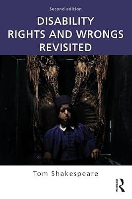 Disability Rights and Wrongs Revisited by Shakespeare, Tom | Paperback | Medical