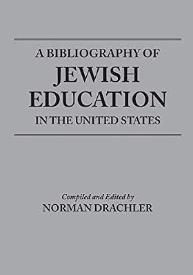 A Bibliography Of Jewish Education In The United States | Paperback | Usa
