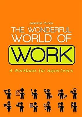 WONDERFUL WORLD OF WORK by Purkis, Jeanette | Paperback | Careers Guidance