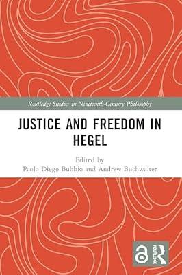 Justice and Freedom in Hegel (Routledge Studies in Nineteenth-century Philosophy) | Paperback | Philosophy