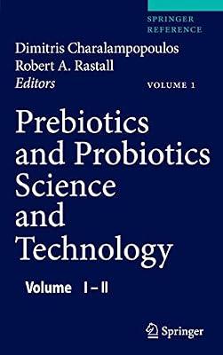 Prebiotics and Probiotics Science and Technology | Hardcover | Biotechnology