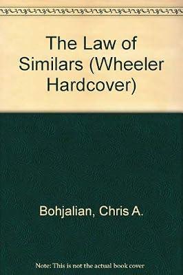The Law of Similars (Wheeler Large Print Book Series) by Bohjalian, Christopher A. | Hardcover