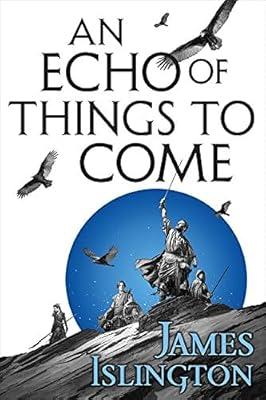 An Echo of Things to Come by Islington, James | Hardcover | Fiction