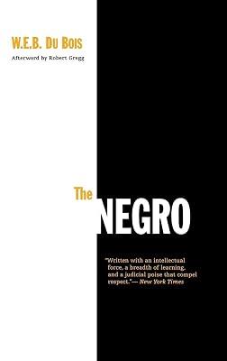 The Negro by Du Bois, W. E. B.; Gregg, Robert | Paperback | History Of The Americas 2