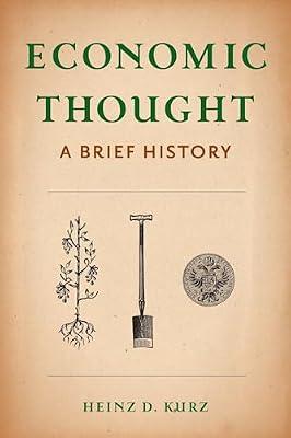 Economic Thought: A Brief History by Kurz, Heinz | Paperback | Business & Economics