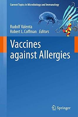 Vaccines Against Allergies: 352 (Current Topics in Microbiology and Immunology) | Hardcover | Medical