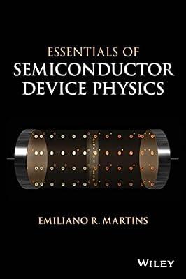 Essentials of Semiconductor Device Physics by Martins, Emiliano R. | Paperback | Science