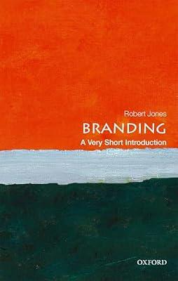 BRANDING: A VERY SHORT INTRODUCTION by Jones, Robert | Paperback | Social Science
