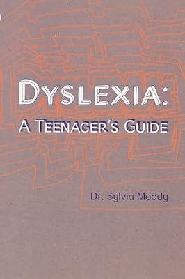 Dyslexia: A Teenager's Guide by Moody, Sylvia | Paperback | Personal & Social Issues: Disability & Special Needs (Children'S
