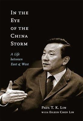 In the Eye of the China Storm: A Life Between East and West: 14 (Footprints) by Lin, Paul T. K. | Hardcover | Biography & Autobiography