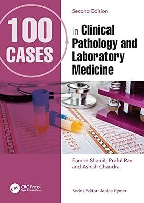 100 Cases in Clinical Pathology and Laboratory Medicine | Paperback | Medical Laboratory Testing And Techniques