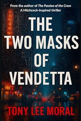 The Two Masks of Vendetta by Moral, Tony Lee | Paperback | Fiction