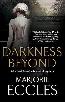 Darkness Beyond: 5 (A Herbert Reardon Mystery) by Eccles, Marjorie | Hardcover | Historical Mysteries