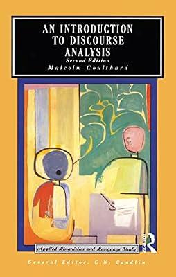 An Introduction to Discourse Analysis (Applied Linguistics and Language Study) by Coulthard, Malcolm | Hardcover | Language Arts & Disciplines