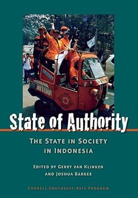 State of Authority: the State in Society in Indonesia (Cornell University Studies on Southeast Asia Paper) | Paperback | Political Science