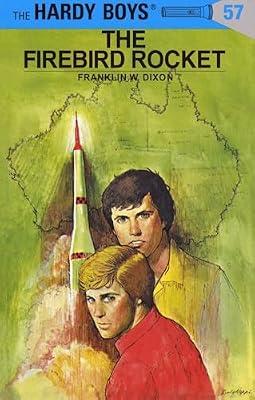 Hardy Boys 57: the Firebird Rocket by Franklin W Dixon | Hardcover | Juvenile Fiction
