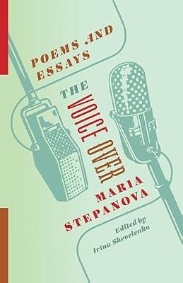 The Voice Over: Poems and Essays by Stepanova, Maria | Paperback | Literary Collections