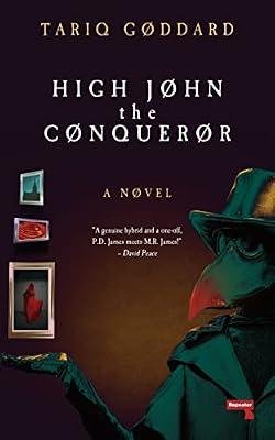 High John the Conqueror: A Novel by Goddard, Tariq | Paperback | Fiction