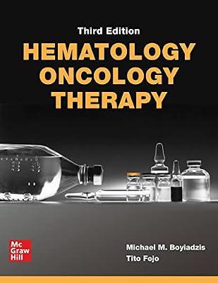 Hematology-Oncology Therapy, Third Edition by Boyiadzis, Michael M.; Fojo, Tito | Hardcover | Medical