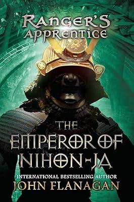 The Emperor of Nihon-Ja: Book Ten by Flanagan, John | Hardcover | Juvenile Fiction