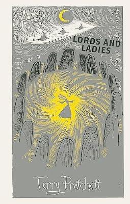 LORDS AND LADIES: DISCWORLD: THE WITCHES COLLECTION by Pratchett, Terry | Hardcover | Fantasy