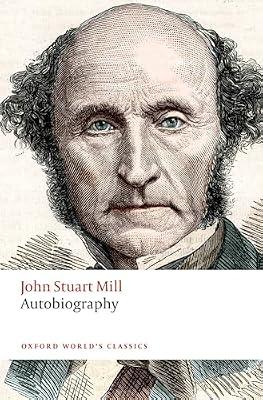Autobiography: An Essay on Human Rights, Courts, and Beliefs by Mill, John Stuart | Paperback | Biography & Autobiography