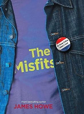The Misfits by Howe, James | Hardcover | Juvenile Fiction