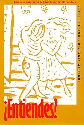 ¿Entiendes?: Queer Readings, Hispanic Writings (Series Q) | Hardcover | Gay & Lesbian Studies
