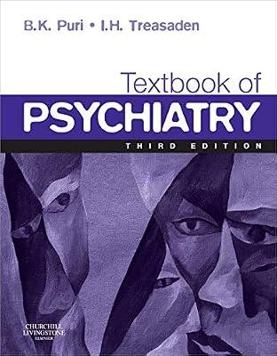 Textbook of Psychiatry by Puri MA  PhD  MB  BChir  BSc(Hons)MathSci  MRCPsych  DipStat  MMath, Basant K.; Treasaden MB  BS  LRCP  MRCS  FRCPsych  LLM, I. H. | Paperback | Psychiatry