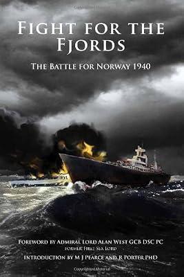 Fight for the Fjords: The Battle for Norway 1940 | Paperback | Maritime History