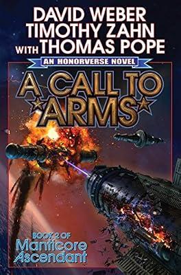 A Call to Arms: Volume 2 (Manticore Ascendant, 2) by Zahn, Timothy; Weber, David | Mass_Market | Fiction