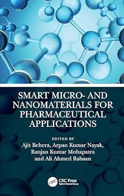 Smart Micro and Nanomaterials for Pharmaceutical Applications (Emerging Materials and Technologies) | Hardcover | Pharmaceutical Chemistry And Technology