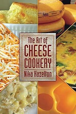 Art of Cheese Cookery by Hazelton, Nikas | Paperback