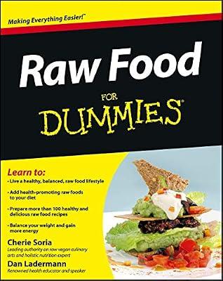Raw Food For Dummies: Smarter Solutions Using Statistical Methods by Soria, Cherie; Ladermann, Dan | Paperback | Cooking