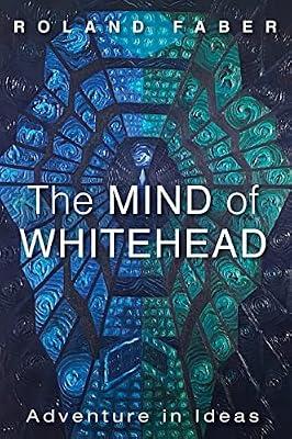 The Mind of Whitehead by Faber, Roland | Hardcover | Philosophy