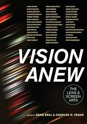 Vision Anew: The Lens and Screen Arts | Paperback | Art