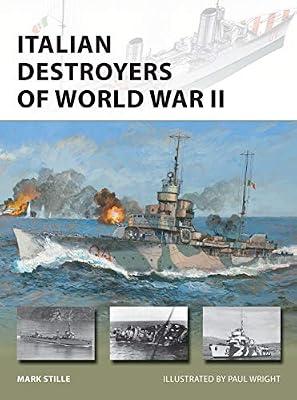 Italian Destroyers of World War II (New Vanguard) by Stille, Mark | Paperback | History