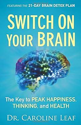 Switch on Your Brain by Leaf, Dr Caroline | Paperback | Christian Life & Practice