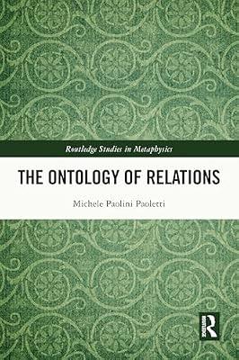 The Ontology of Relations (Routledge Studies in Metaphysics) by Paoletti, Michele Paolini | Paperback | Philosophy