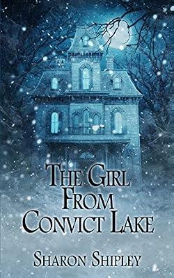 The Girl From Convict Lake by Shipley, Sharon | Paperback | Crime & Mystery
