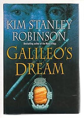 Galileo's Dream by Robinson, Kim Stanley | Hardcover | Fiction