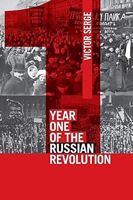 Year One Of The Russian Revolution by Serge, Victor | Paperback | History