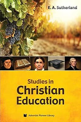Studies in Christian Education by Sutherland, Edward Alexander | Paperback | Education
